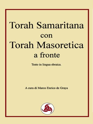 cover image of Torah Samaritana con Torah Masoretica a fronte